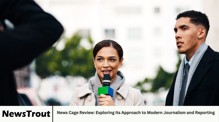 News Cage Review: Exploring Its Approach to Modern Journalism and Reporting News Cage Review: Exploring Its Approach to Modern Journalism and Reporting